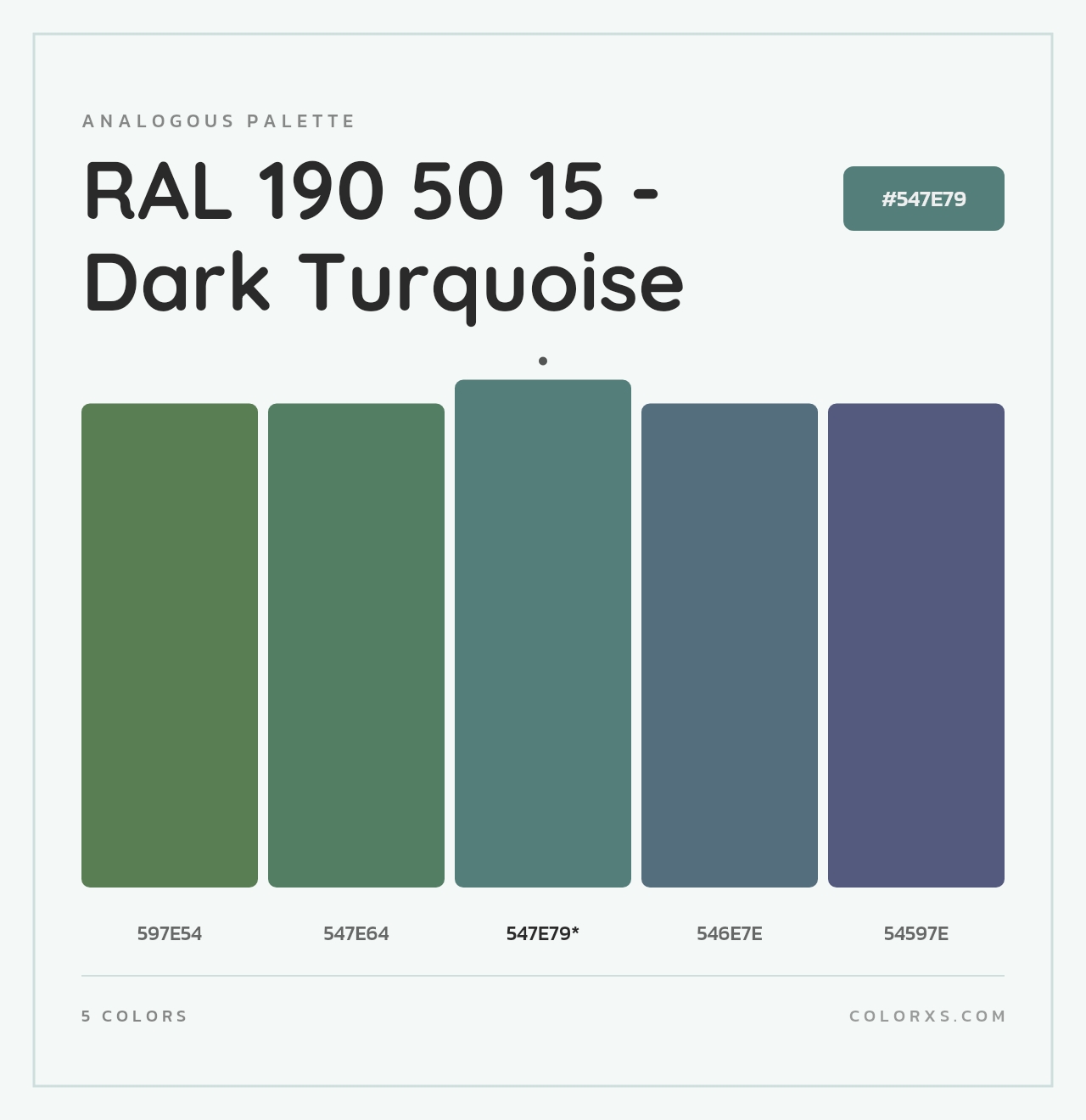 RAL 190 50 15 - Dark Turquoise - Analogous Color Palette