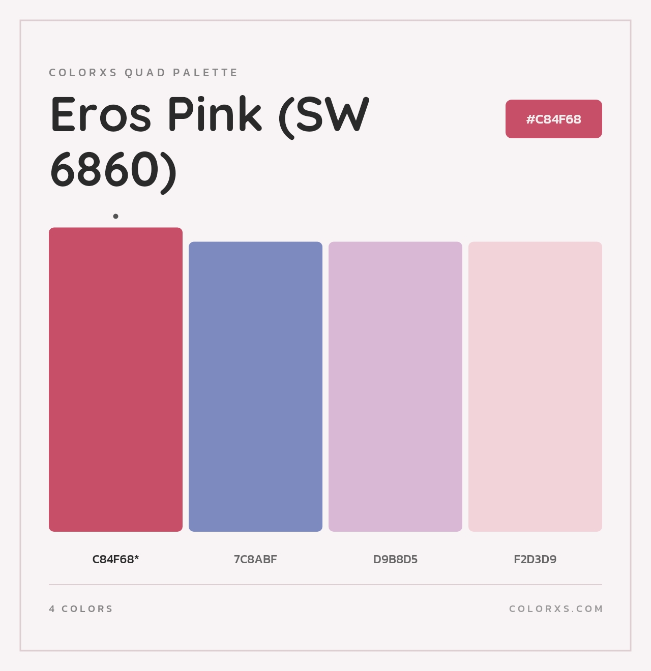 Eros Pink (SW 6860) - Colorxs Quad Palette