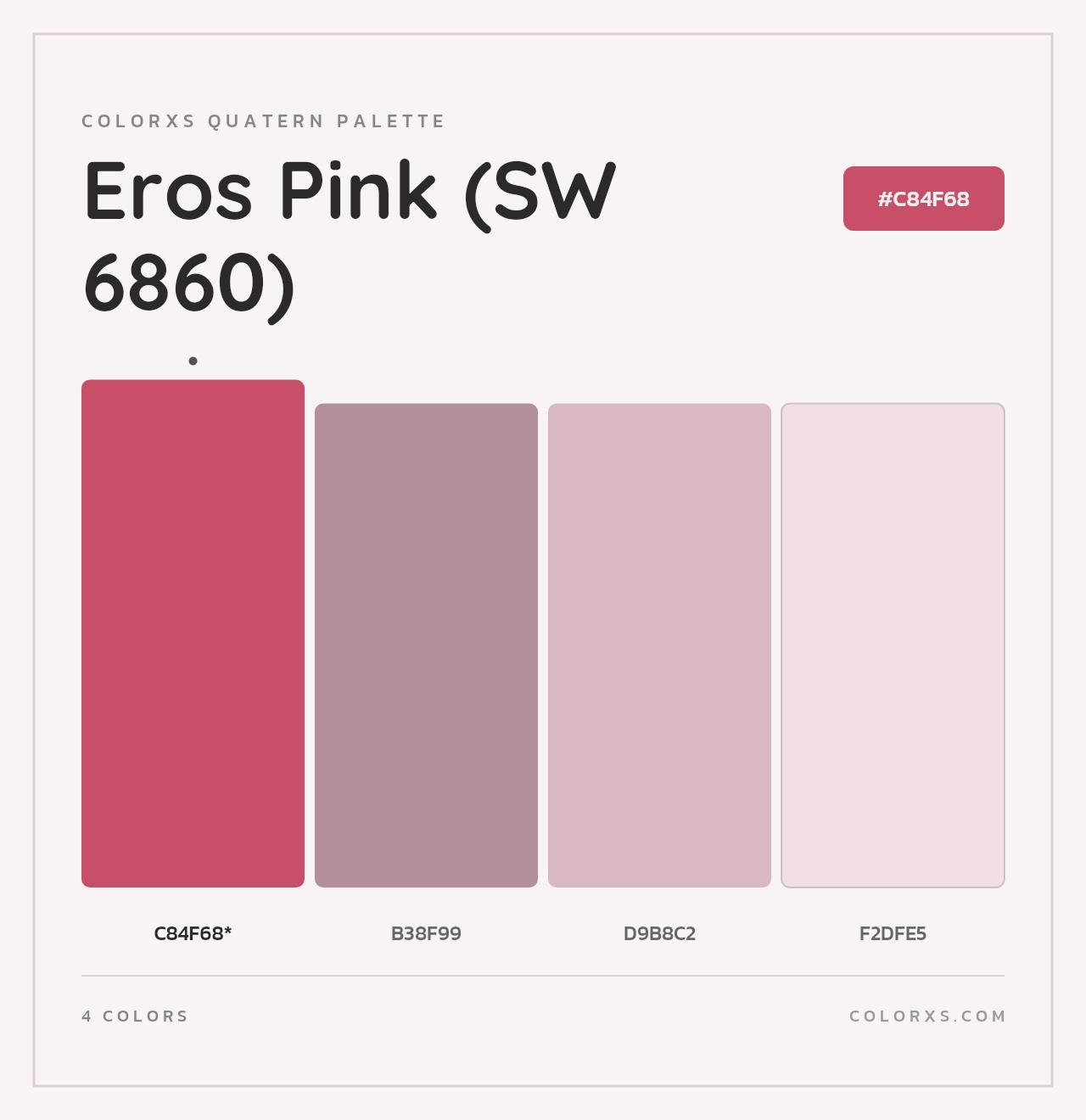 Eros Pink (SW 6860) - Colorxs Quad Palette