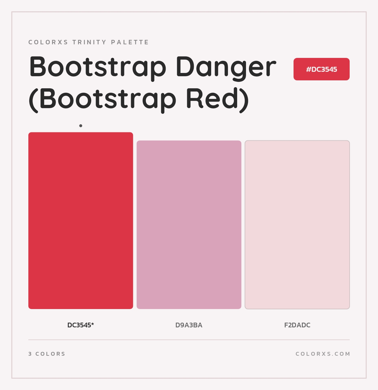 Bootstrap Danger (Bootstrap Red) - Colorxs Trinity Palette