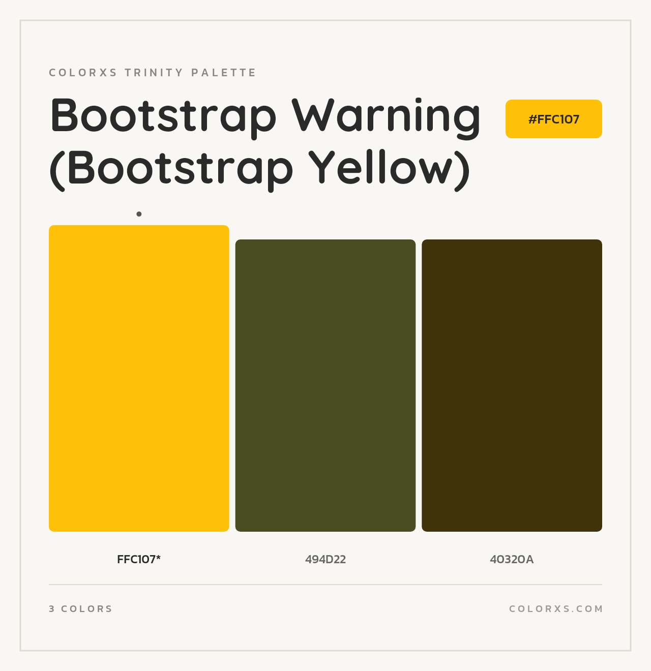 Bootstrap Warning (Bootstrap Yellow) - Colorxs Trinity Palette