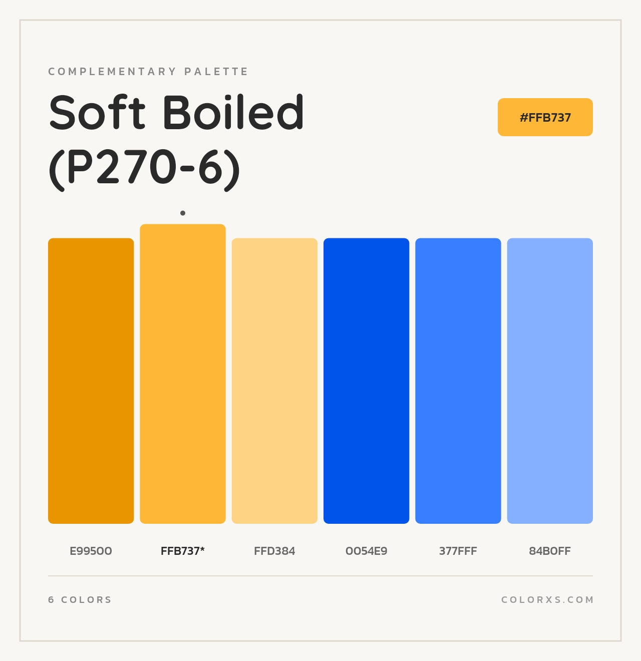 Soft Boiled (P270-6) - Complementary Color Palette