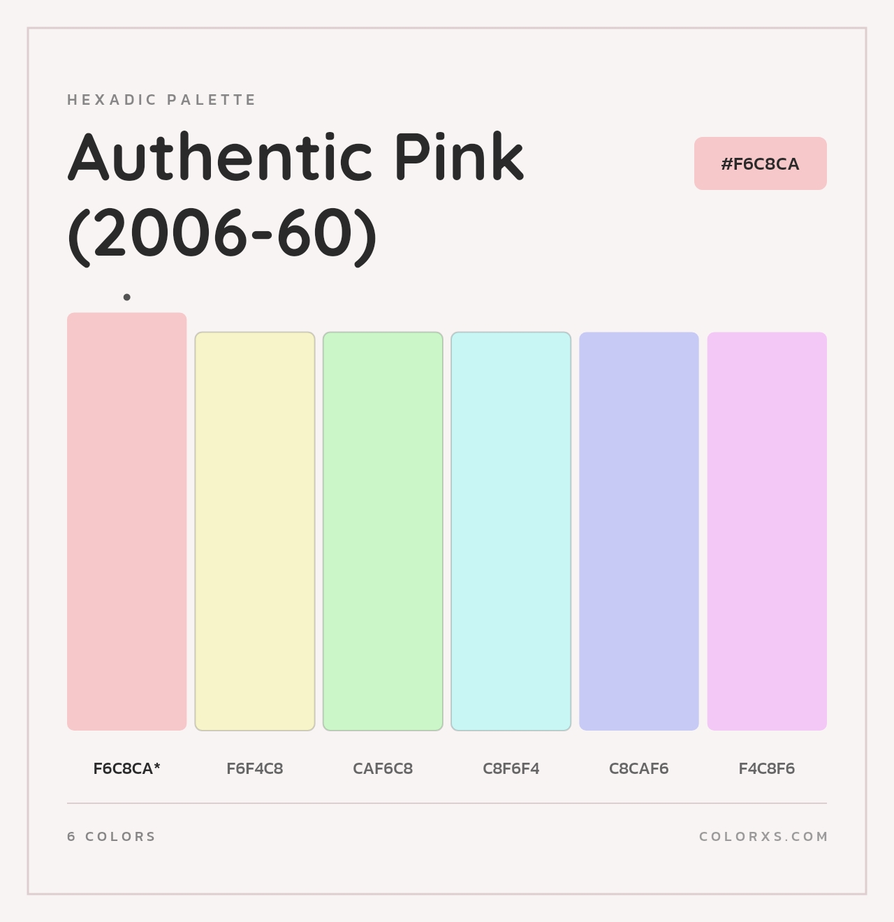 Authentic Pink (2006-60) - Hexadic Color Palette