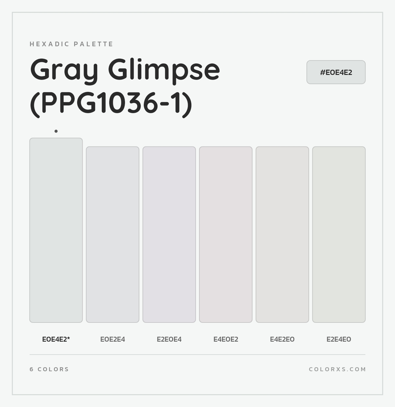 Gray Glimpse (PPG1036-1) - Hexadic Color Palette