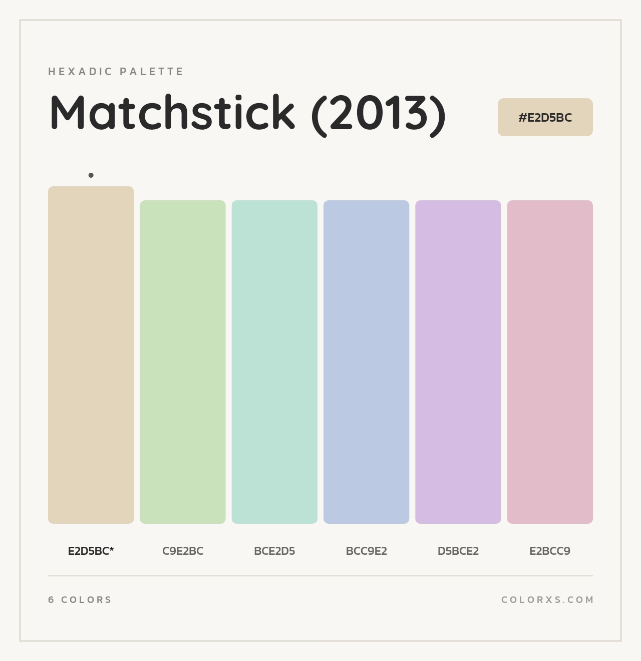 Matchstick (2013) - Hexadic Color Palette