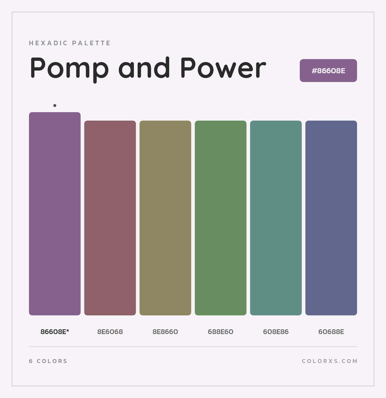 Pomp and Power - Hexadic Color Palette