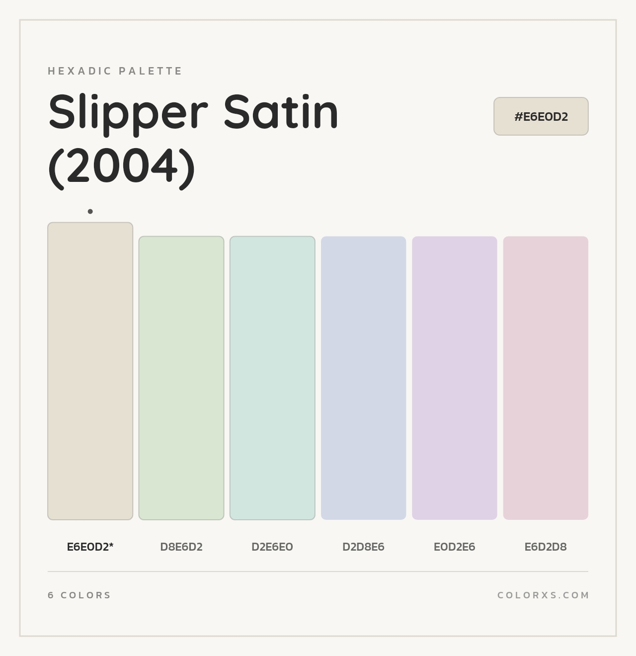 Slipper Satin (2004) - Hexadic Color Palette