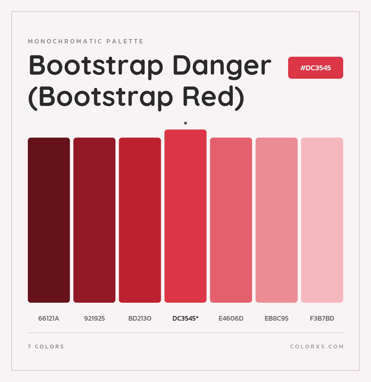 Bootstrap Danger (Bootstrap Red) - Monochromatic Color Palette