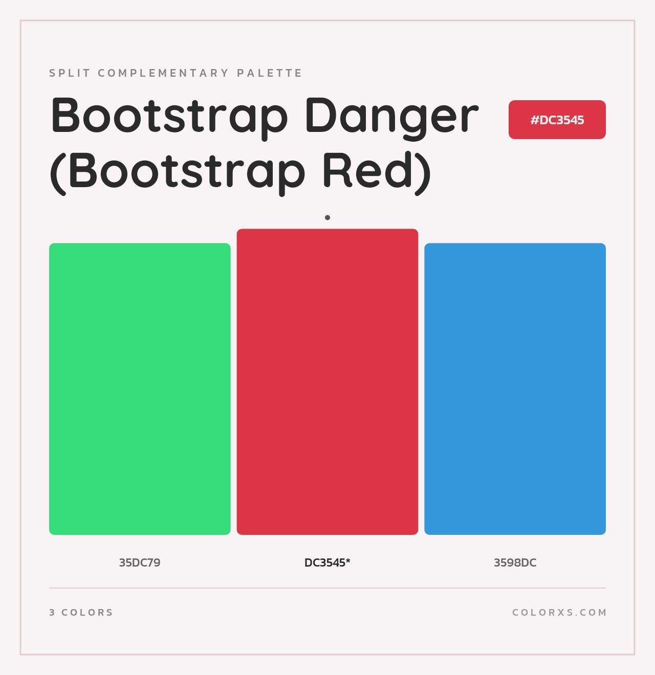 Bootstrap Danger (Bootstrap Red) - Split-Complementary Color Palette