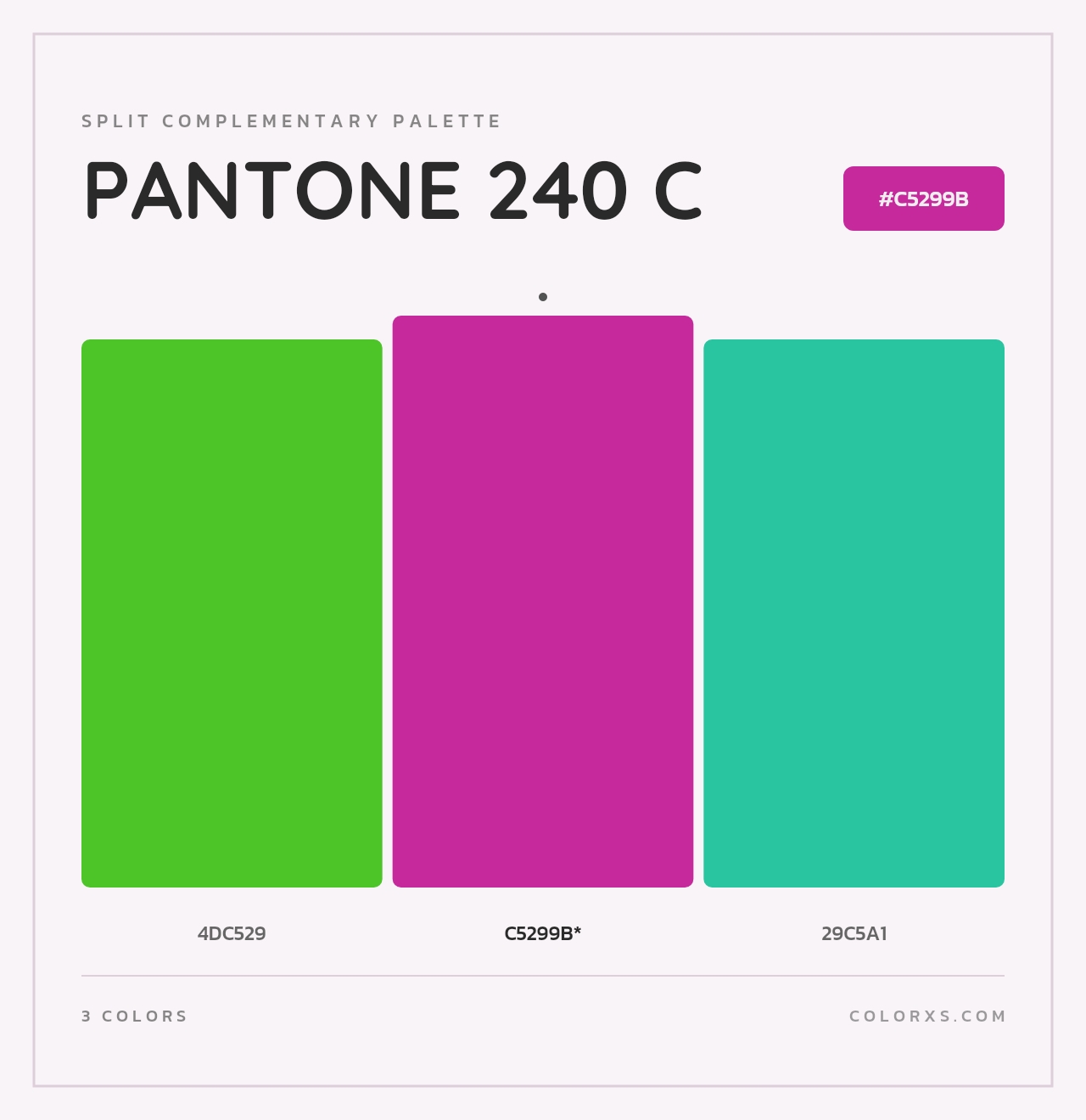 PANTONE 240 C - Split-Complementary Color Palette