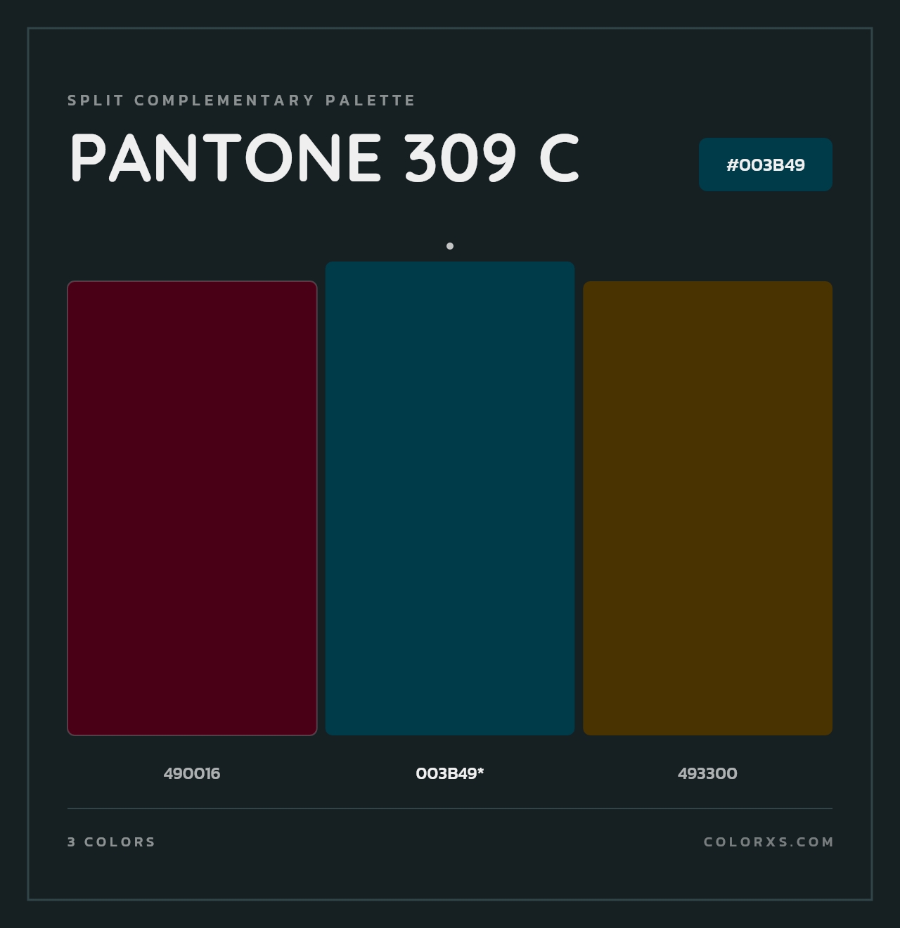 PANTONE 309 C - Split-Complementary Color Palette