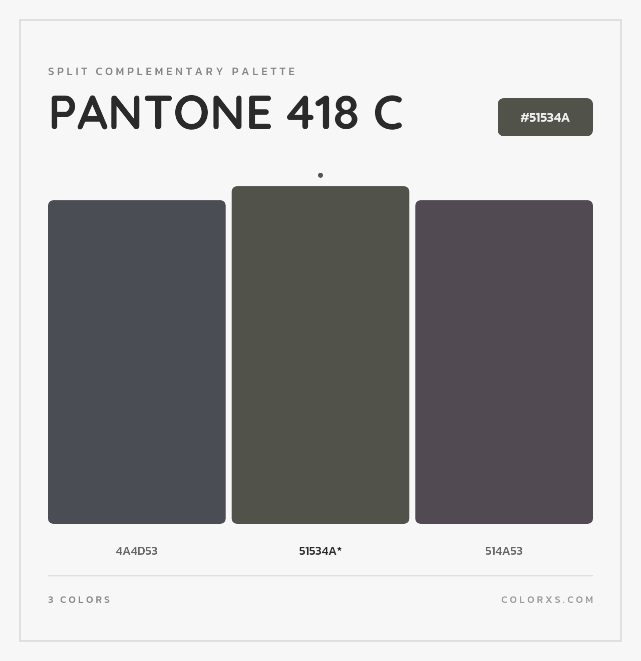 PANTONE 418 C - Split-Complementary Color Palette