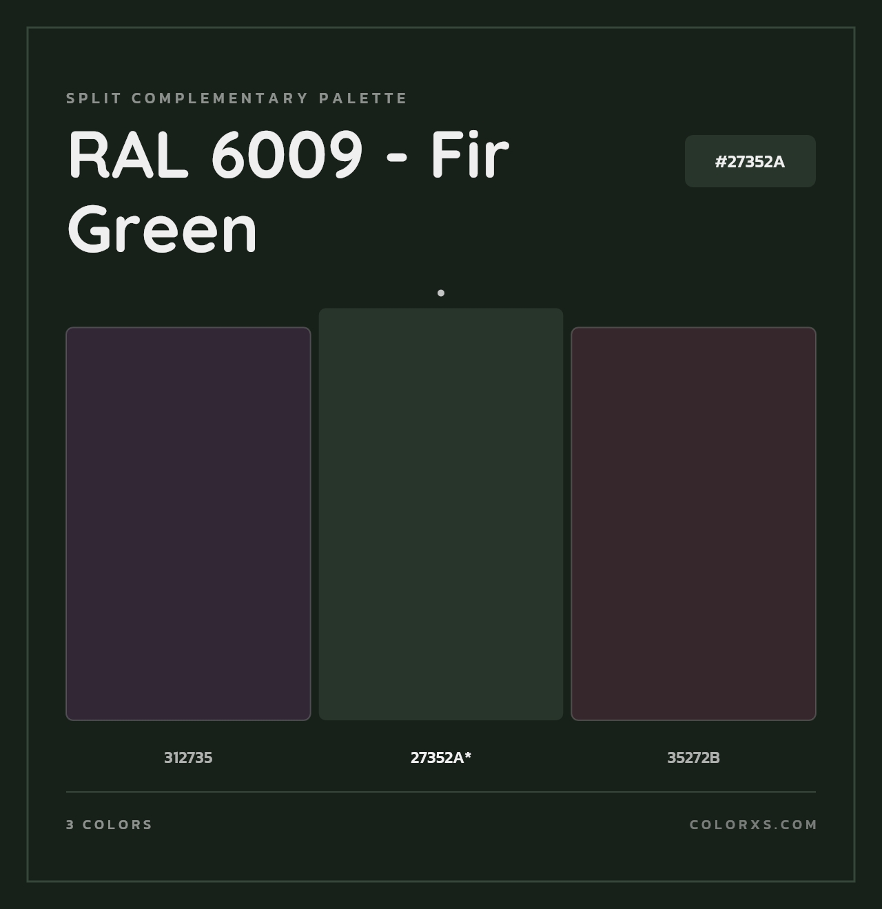 RAL 6009 - Fir Green - Split-Complementary Color Palette