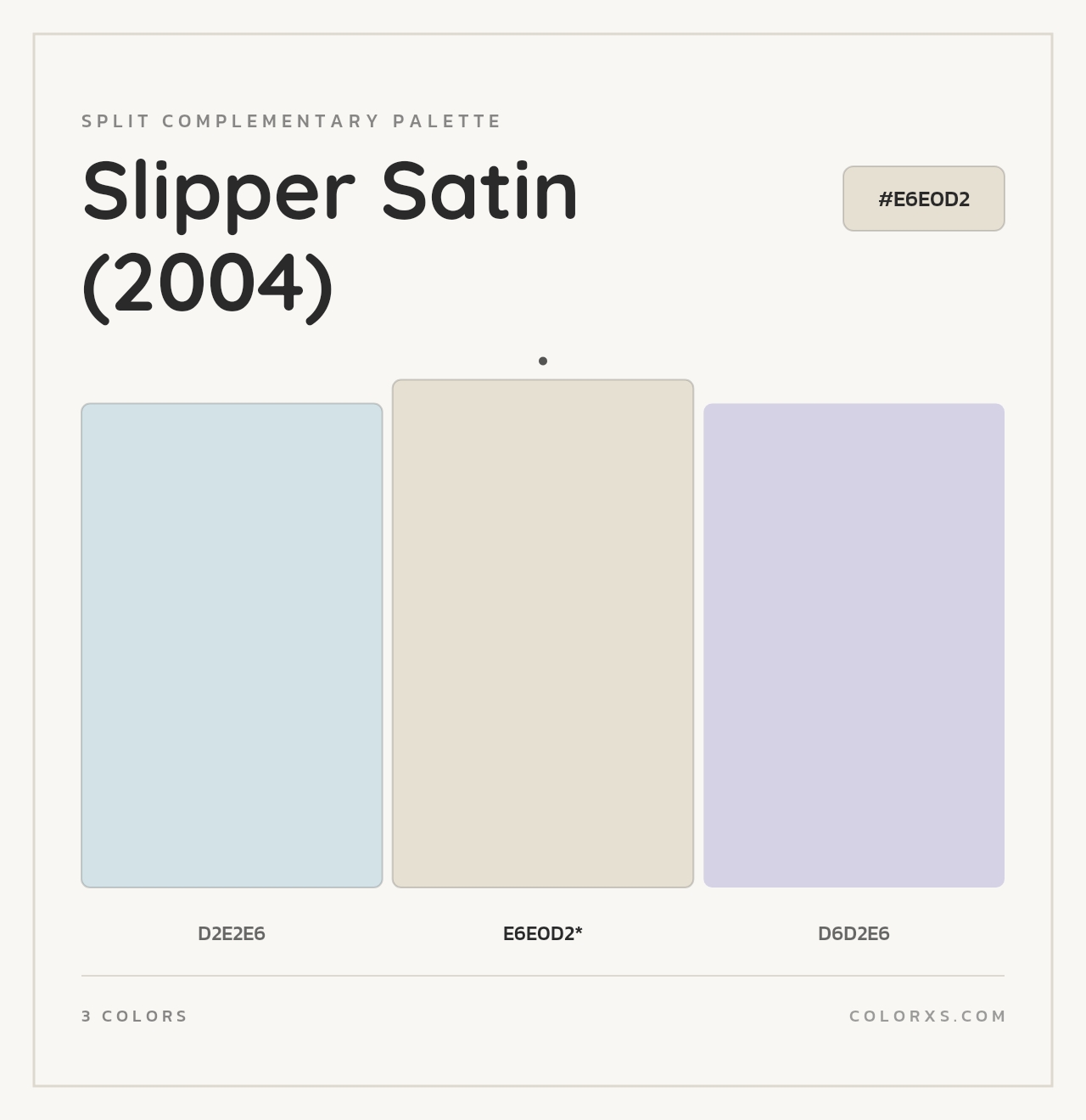Slipper Satin (2004) - Split-Complementary Color Palette
