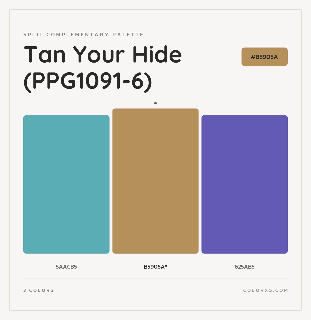 Tan Your Hide (PPG1091-6) - Split-Complementary Color Palette
