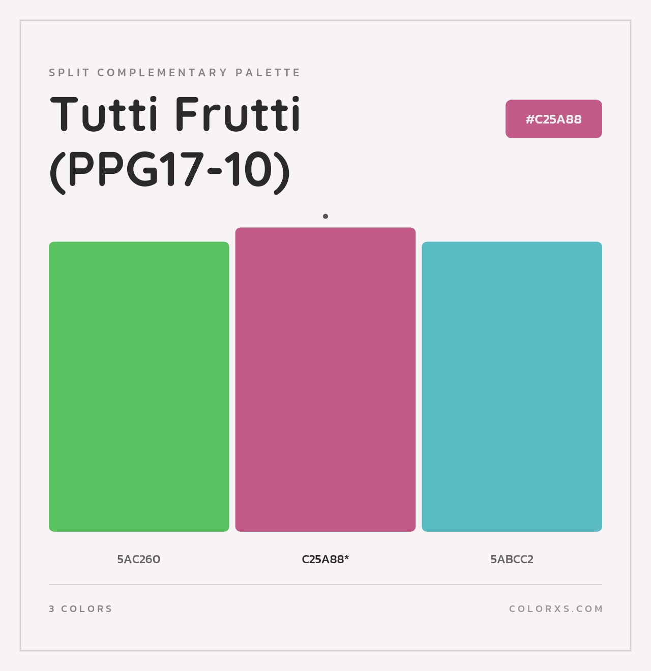 Tutti Frutti (PPG17-10) - Split-Complementary Color Palette