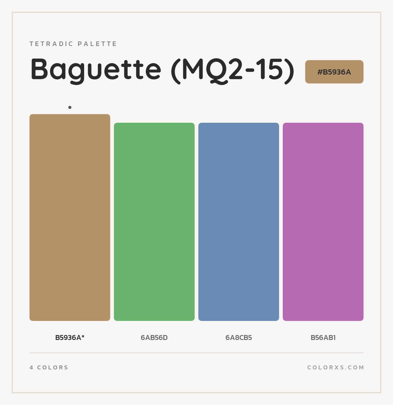 Baguette (MQ2-15) - Tetradic Color Palette