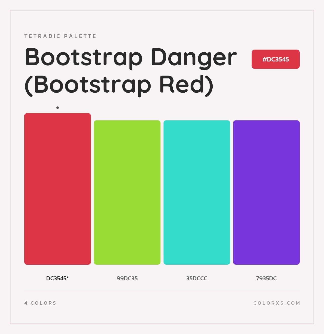 Bootstrap Danger (Bootstrap Red) - Tetradic Color Palette