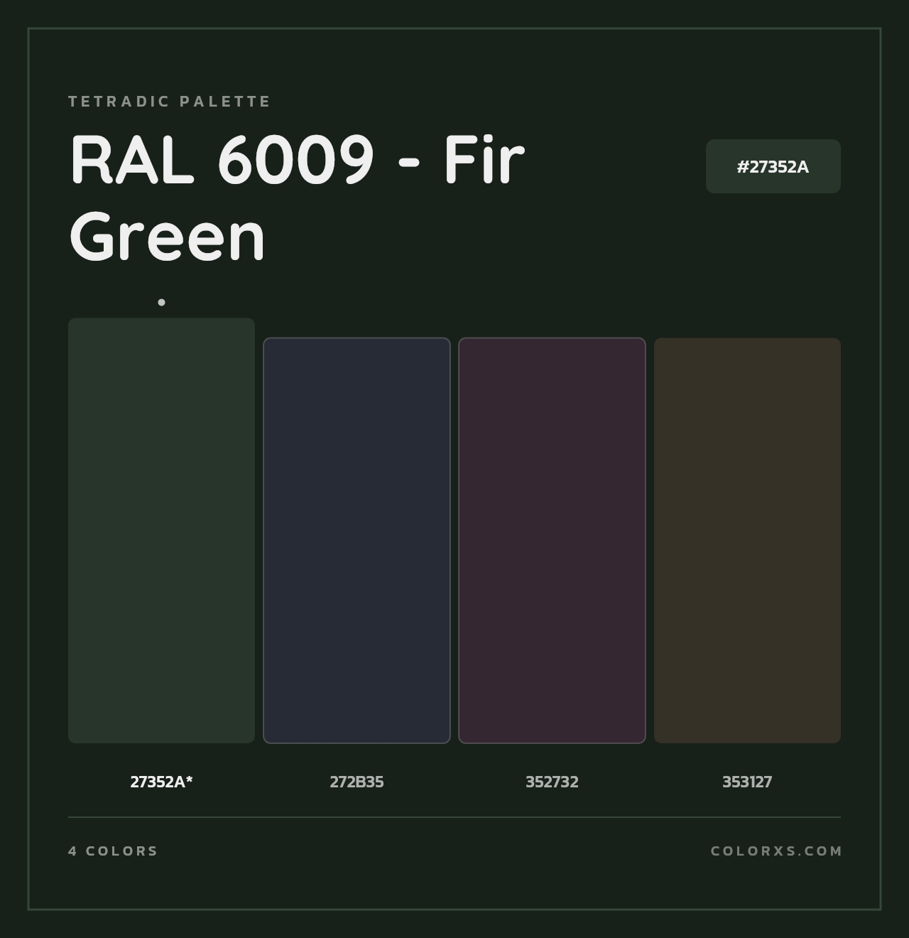 RAL 6009 - Fir Green - Tetradic Color Palette