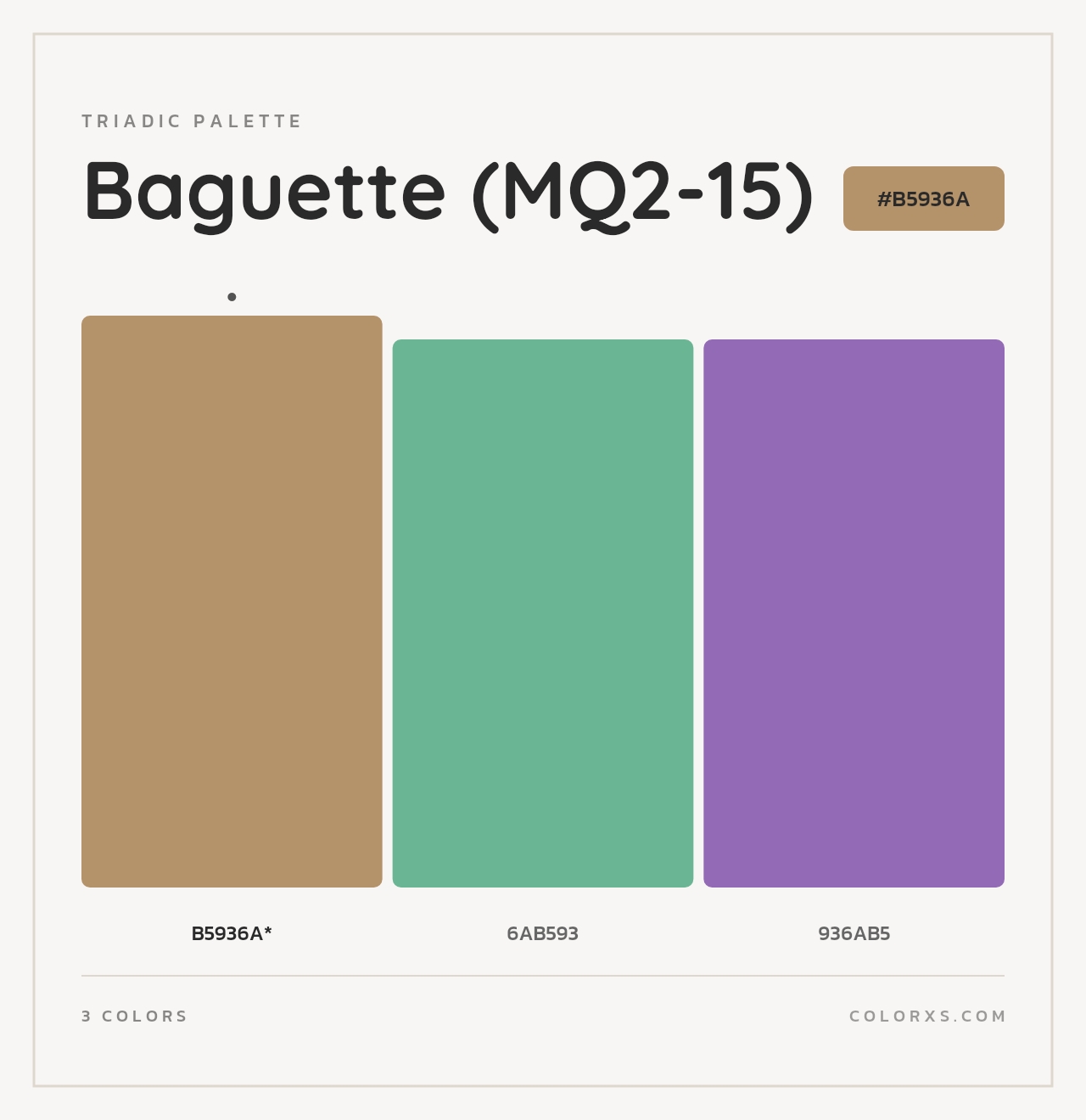 Baguette (MQ2-15) - Triadic Color Palette