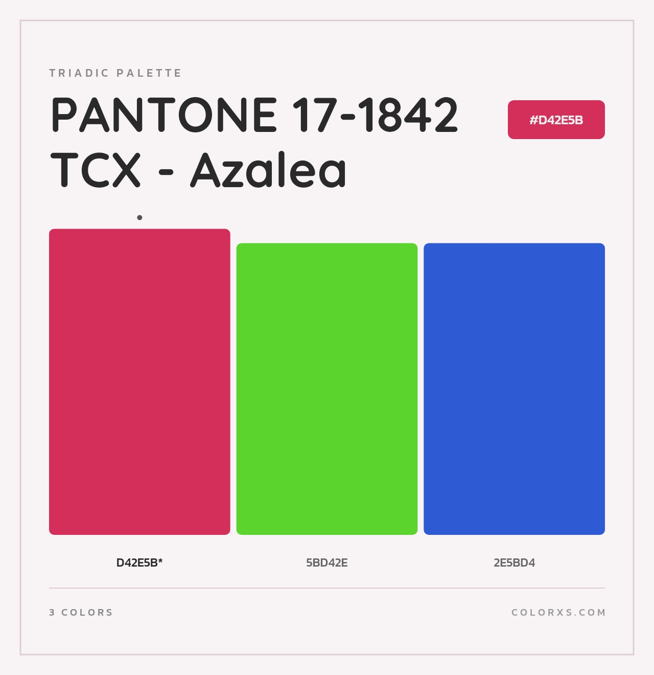 PANTONE 17-1842 TCX - Azalea - Triadic Color Palette
