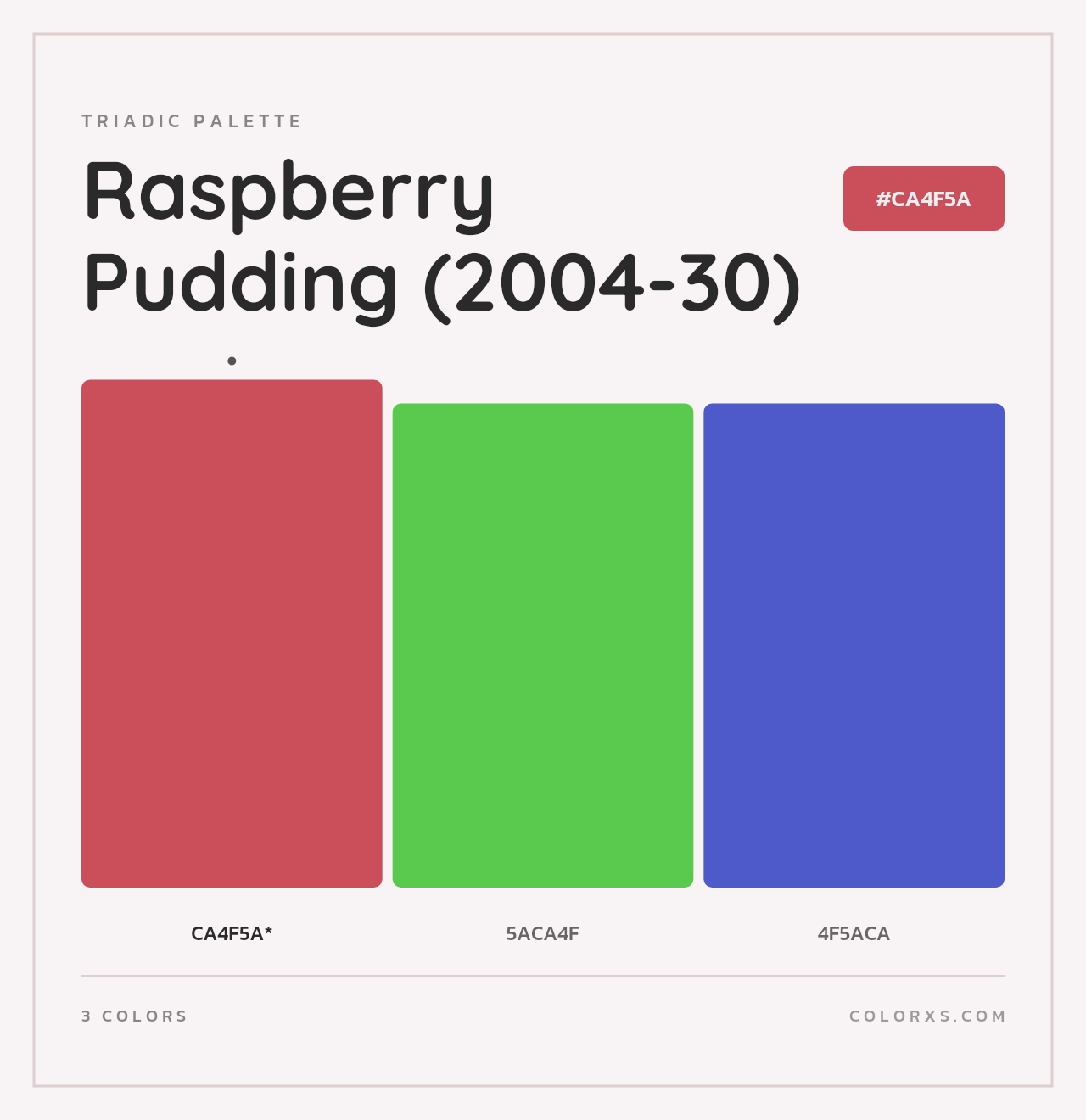 Raspberry Pudding (2004-30) - Triadic Color Palette
