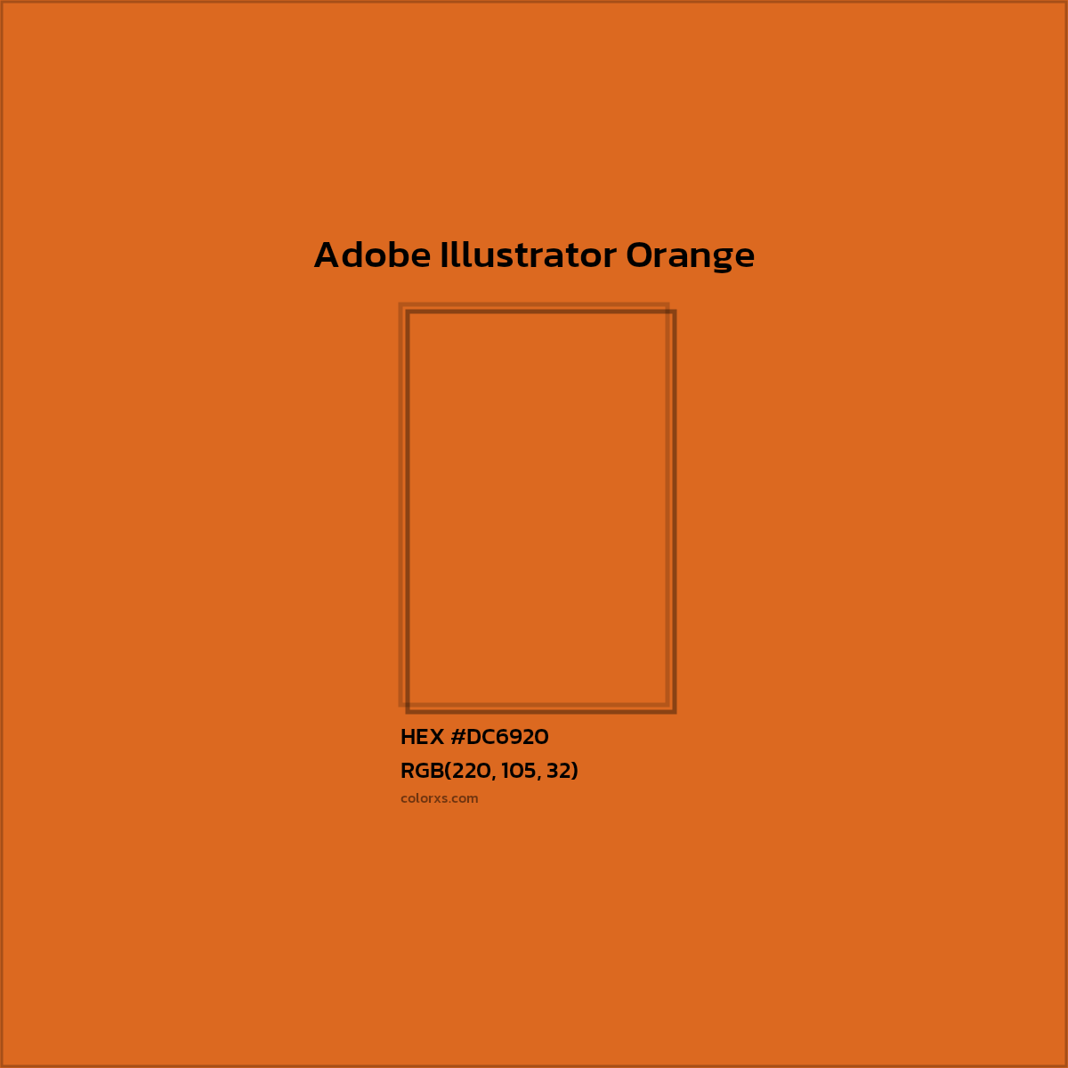 #DC6920 Adobe Illustrator Orange Other Brand - Color codes and meaning | Matching colors and paints