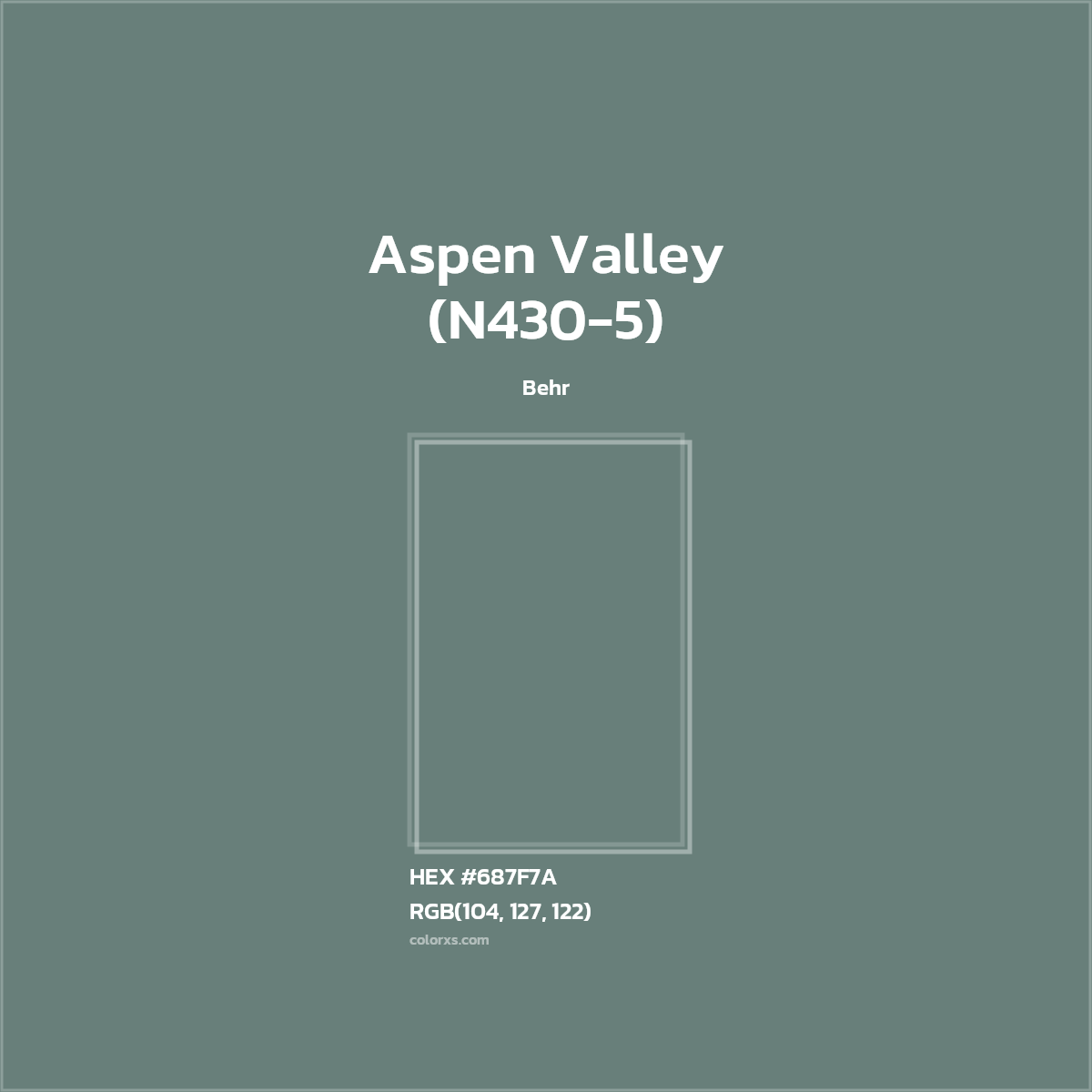 #687F7A Aspen Valley (N430-5) Paint Behr - Color codes and meaning | Matching colors and paints