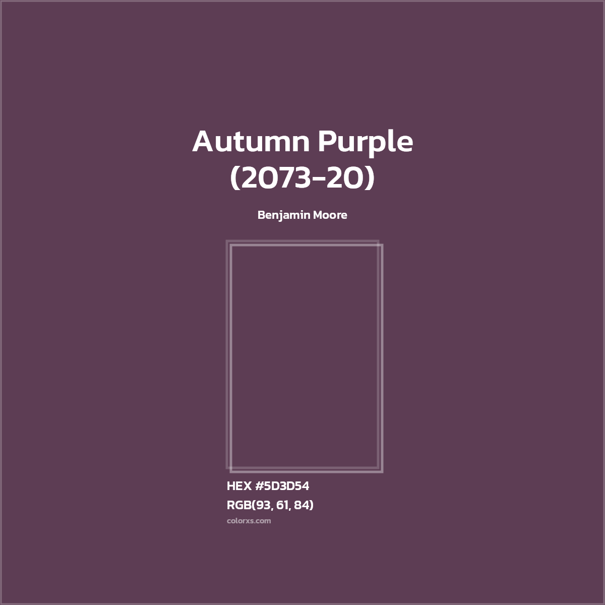 #5D3D54 Autumn Purple (2073-20) Paint Benjamin Moore - Color codes and meaning | Matching colors and paints