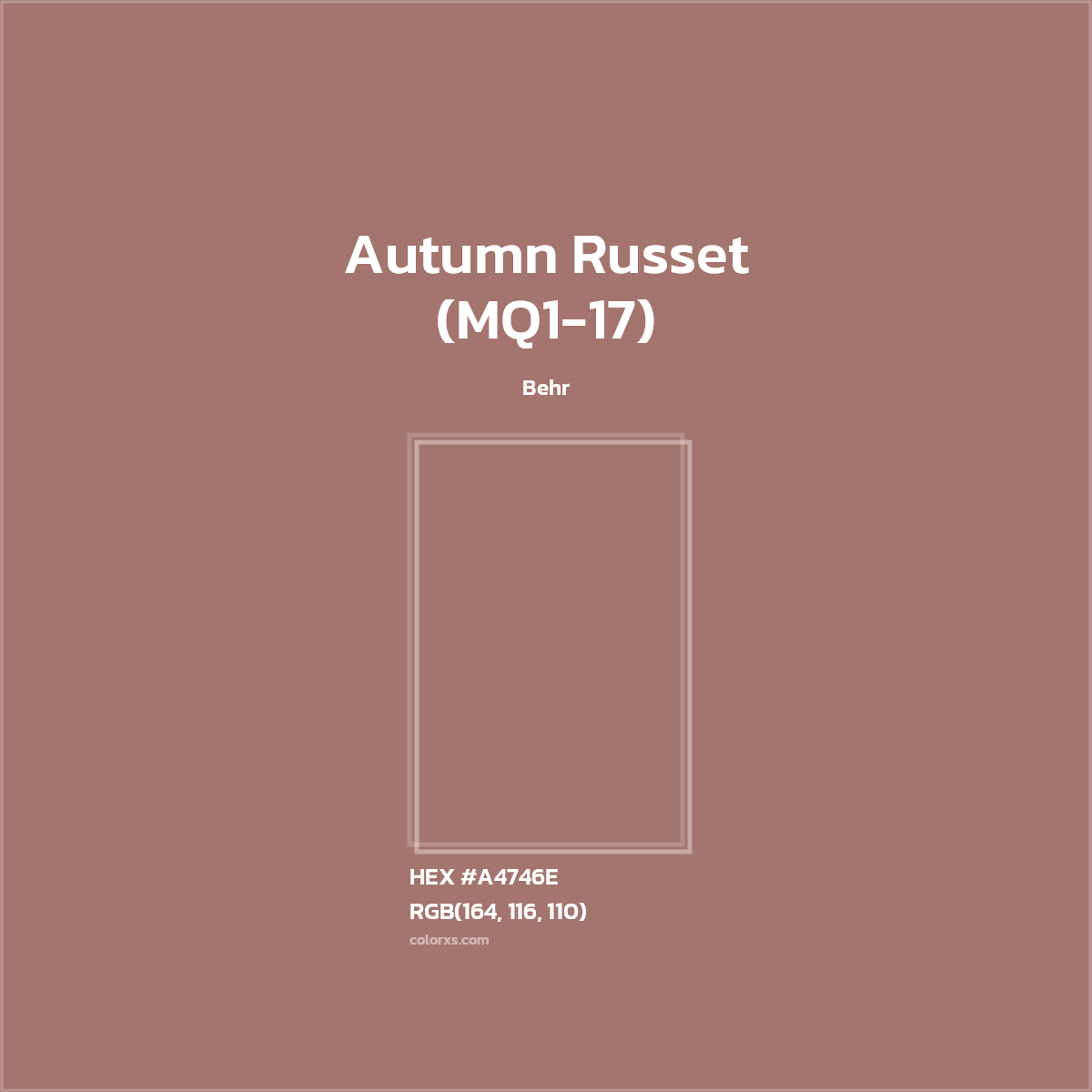 #A4746E Autumn Russet (MQ1-17) Paint Behr - Color codes and meaning | Matching colors and paints