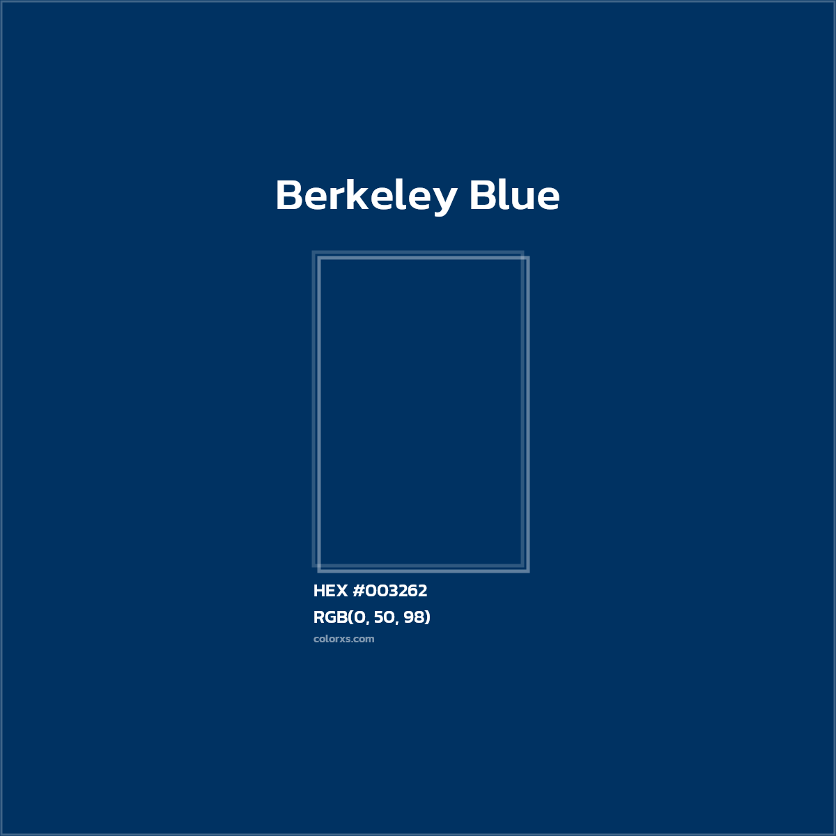 #003262 Berkeley Blue Other School - Color codes and meaning | Matching colors and paints