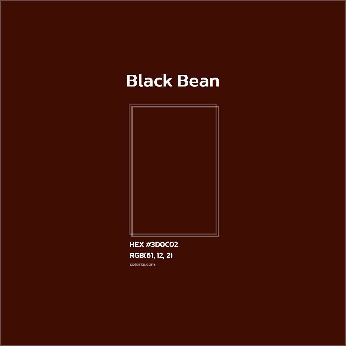 #3D0C02 Black Bean Color  - Color codes and meaning | Matching colors and paints