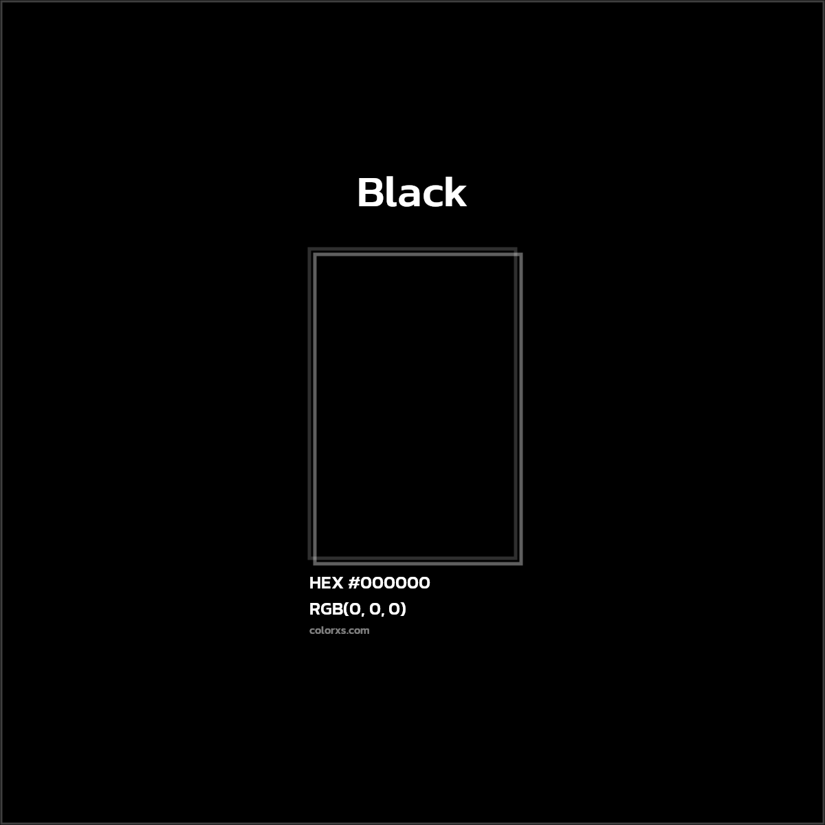 #000000 Black Color  - Color codes and meaning | Matching colors and paints