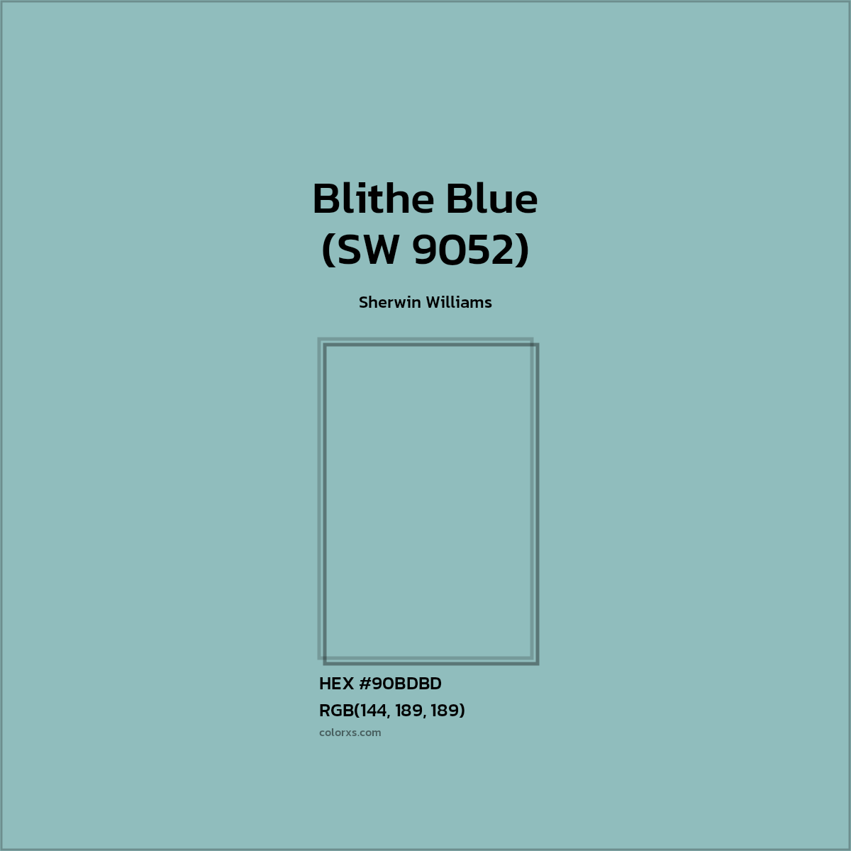 #90BDBD Blithe Blue (SW 9052) Paint Sherwin Williams - Color codes and meaning | Matching colors and paints