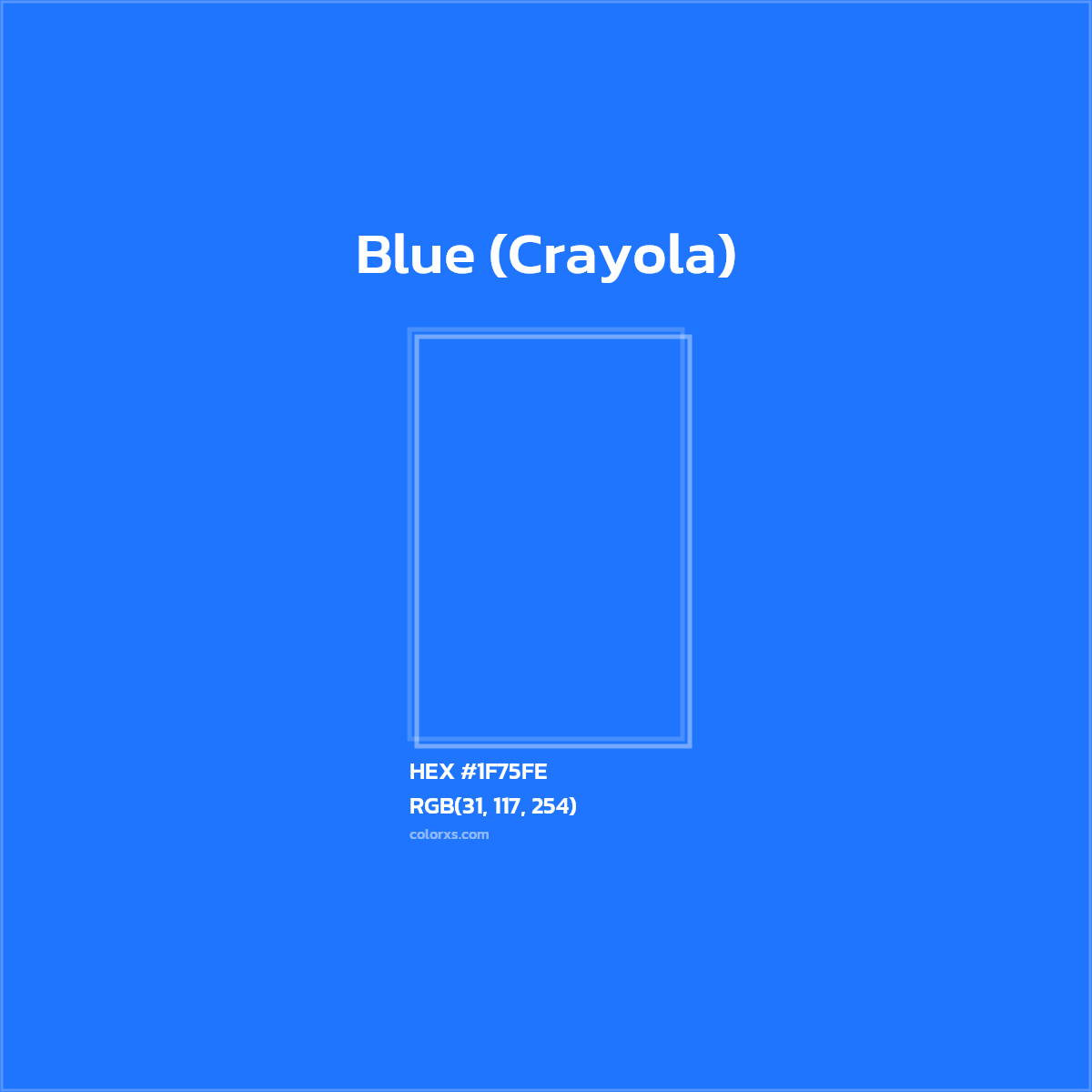 #1F75FE Blue (Crayola) Color Crayola Crayons - Color codes and meaning | Matching colors and paints