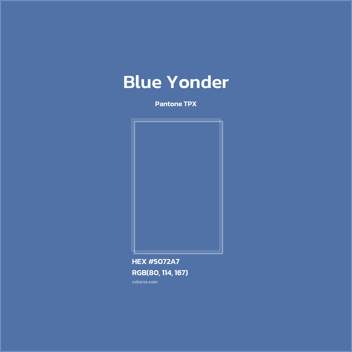 #5072A7 Blue Yonder CMS Pantone TPX - Color codes and meaning | Matching colors and paints