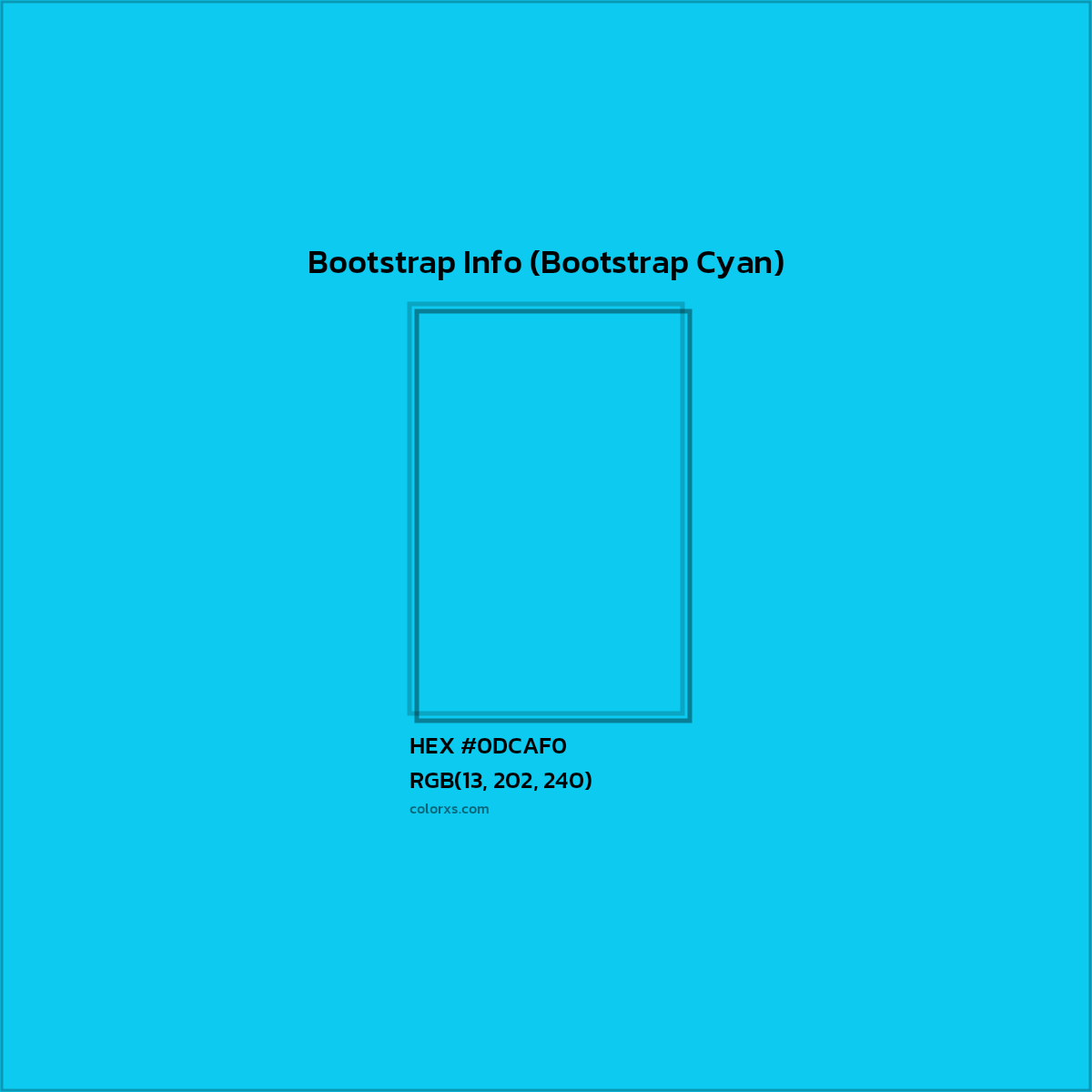 #0DCAF0 Bootstrap Info (Bootstrap Cyan) Other Brand - Color codes and meaning | Matching colors and paints