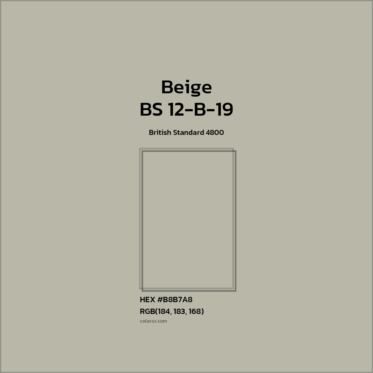#B8B7A8 BS 12-B-19 - Beige CMS British Standard 4800 - Color codes and meaning | Matching colors and paints
