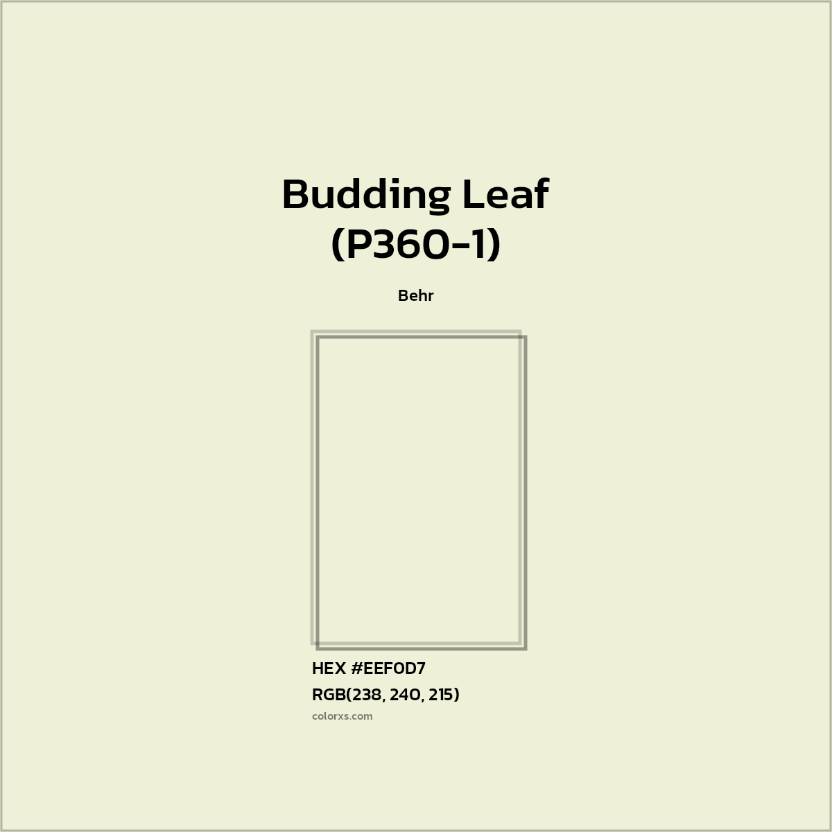#EEF0D7 Budding Leaf (P360-1) Paint Behr - Color codes and meaning | Matching colors and paints