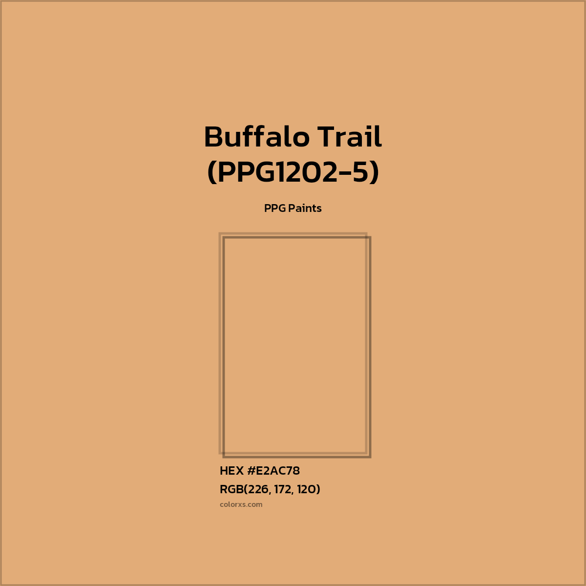 #E2AC78 Buffalo Trail (PPG1202-5) Paint PPG Paints - Color codes and meaning | Matching colors and paints