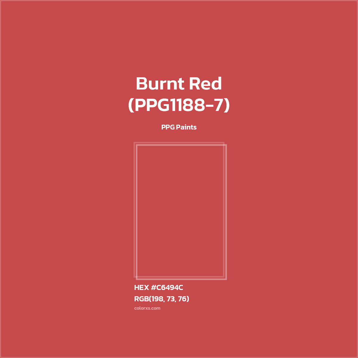 #C6494C Burnt Red (PPG1188-7) Paint PPG Paints - Color codes and meaning | Matching colors and paints