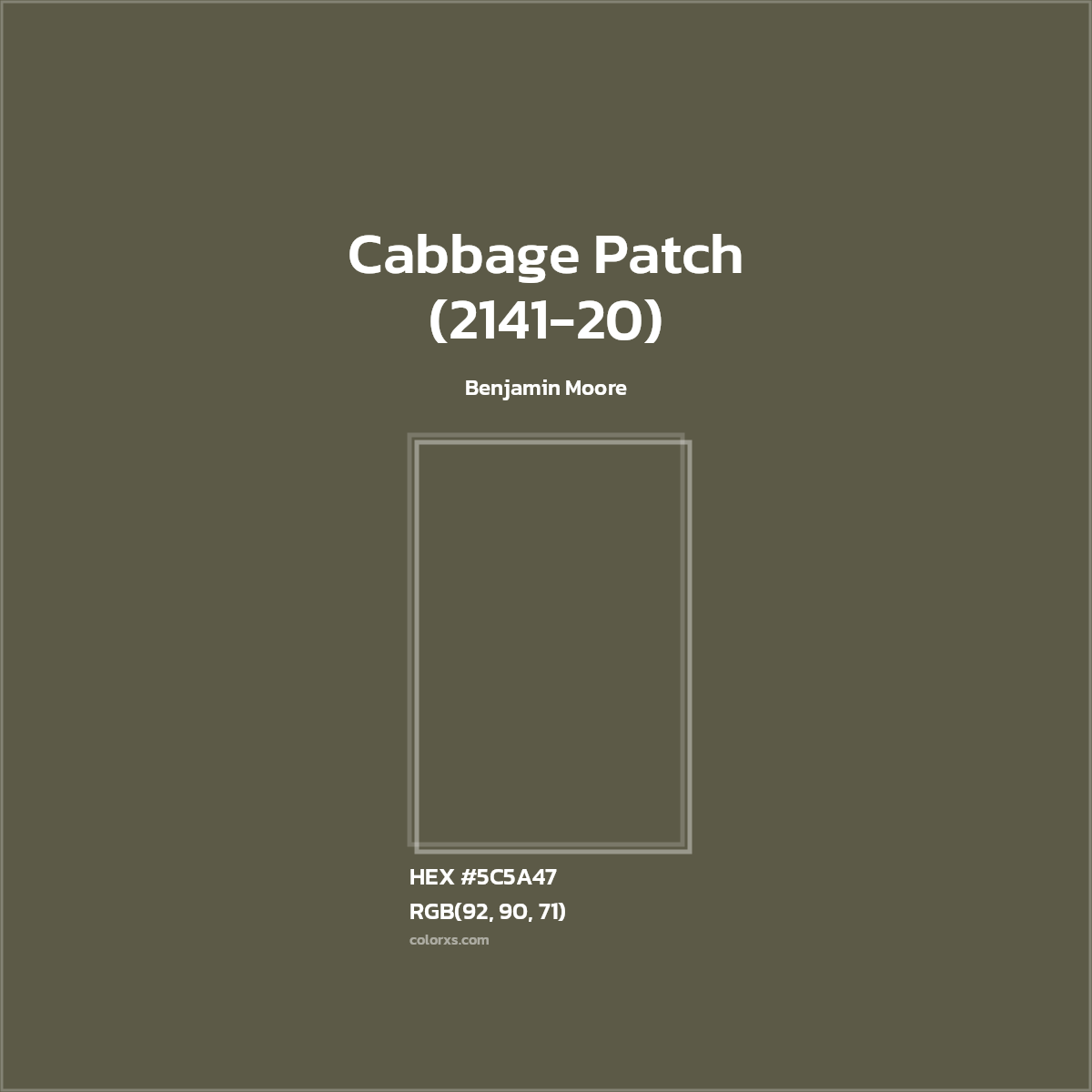 #5C5A47 Cabbage Patch (2141-20) Paint Benjamin Moore - Color codes and meaning | Matching colors and paints