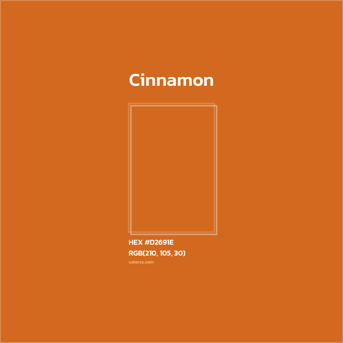 #D2691E Cinnamon Other  - Color codes and meaning | Matching colors and paints