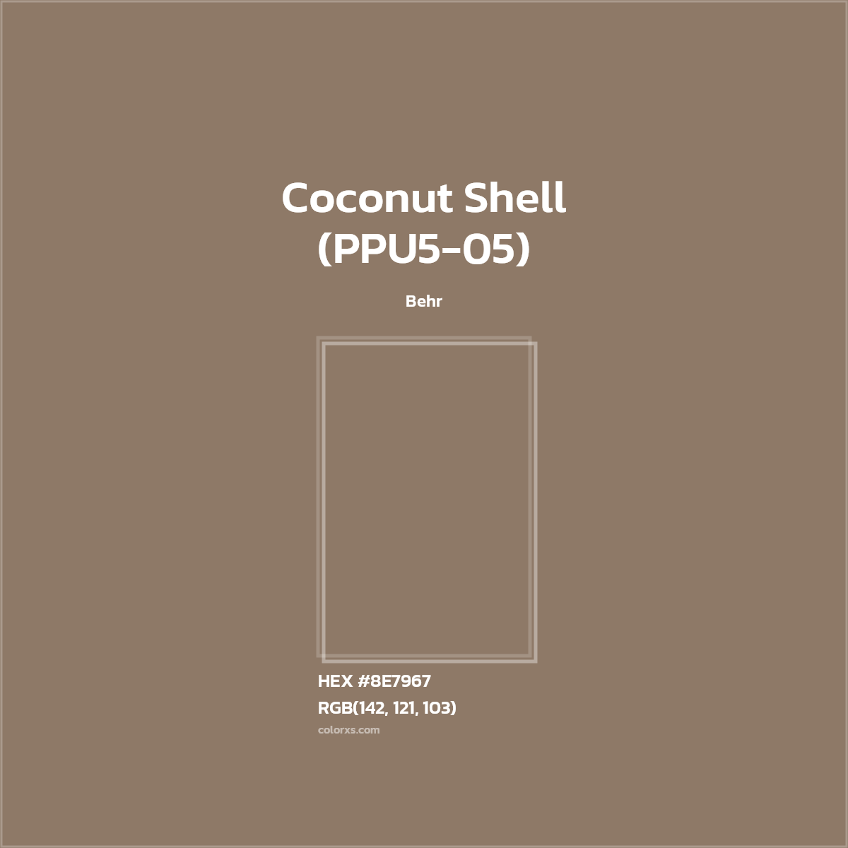 #8E7967 Coconut Shell (PPU5-05) Paint Behr - Color codes and meaning | Matching colors and paints