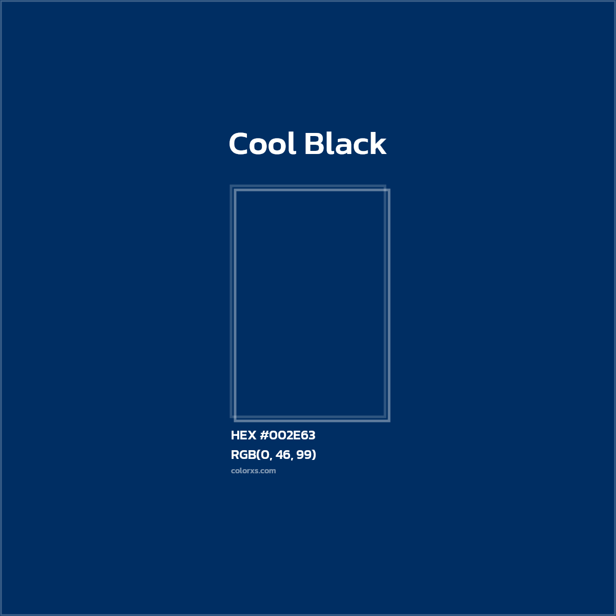 #002E63 Cool Black Color  - Color codes and meaning | Matching colors and paints