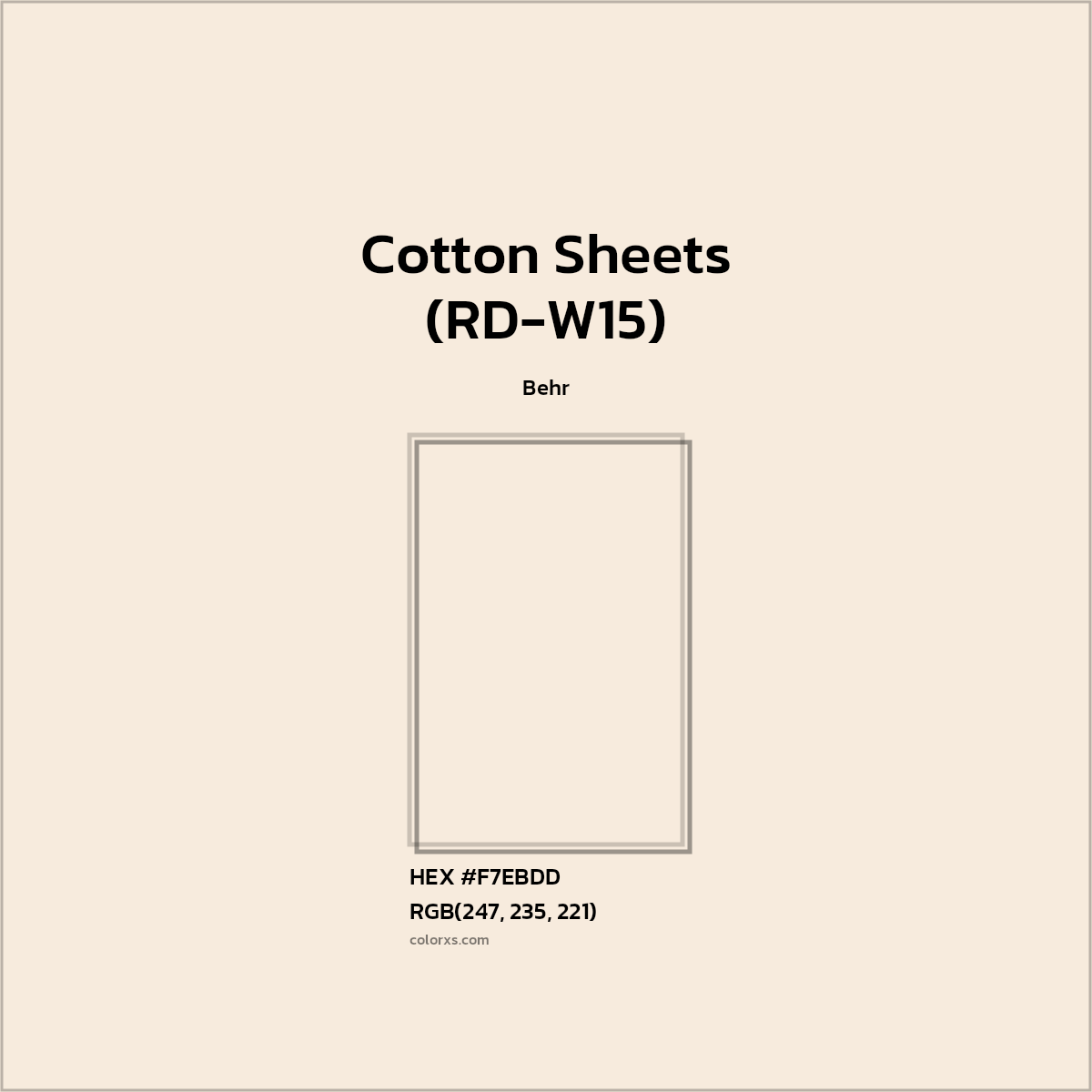 #F7EBDD Cotton Sheets (RD-W15) Paint Behr - Color codes and meaning | Matching colors and paints