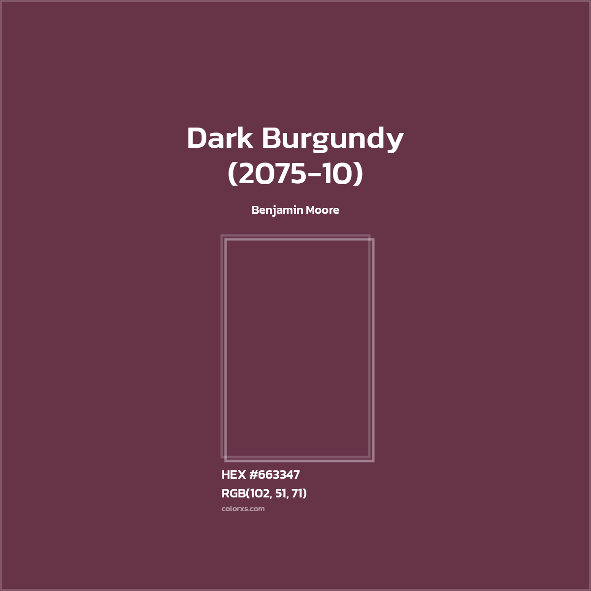 #663347 Dark Burgundy (2075-10) Paint Benjamin Moore - Color codes and meaning | Matching colors and paints
