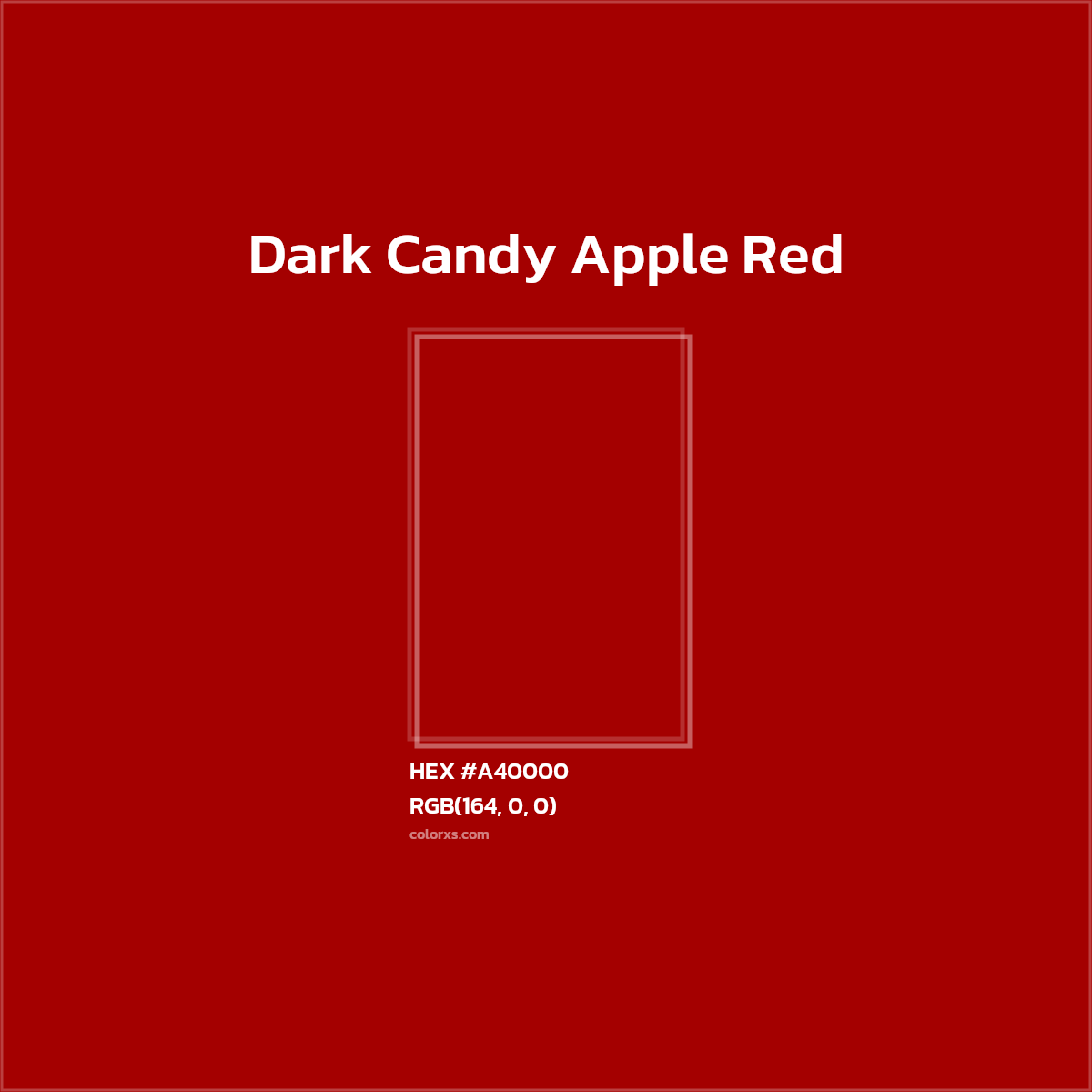 #A40000 Dark Candy Apple Red Color  - Color codes and meaning | Matching colors and paints