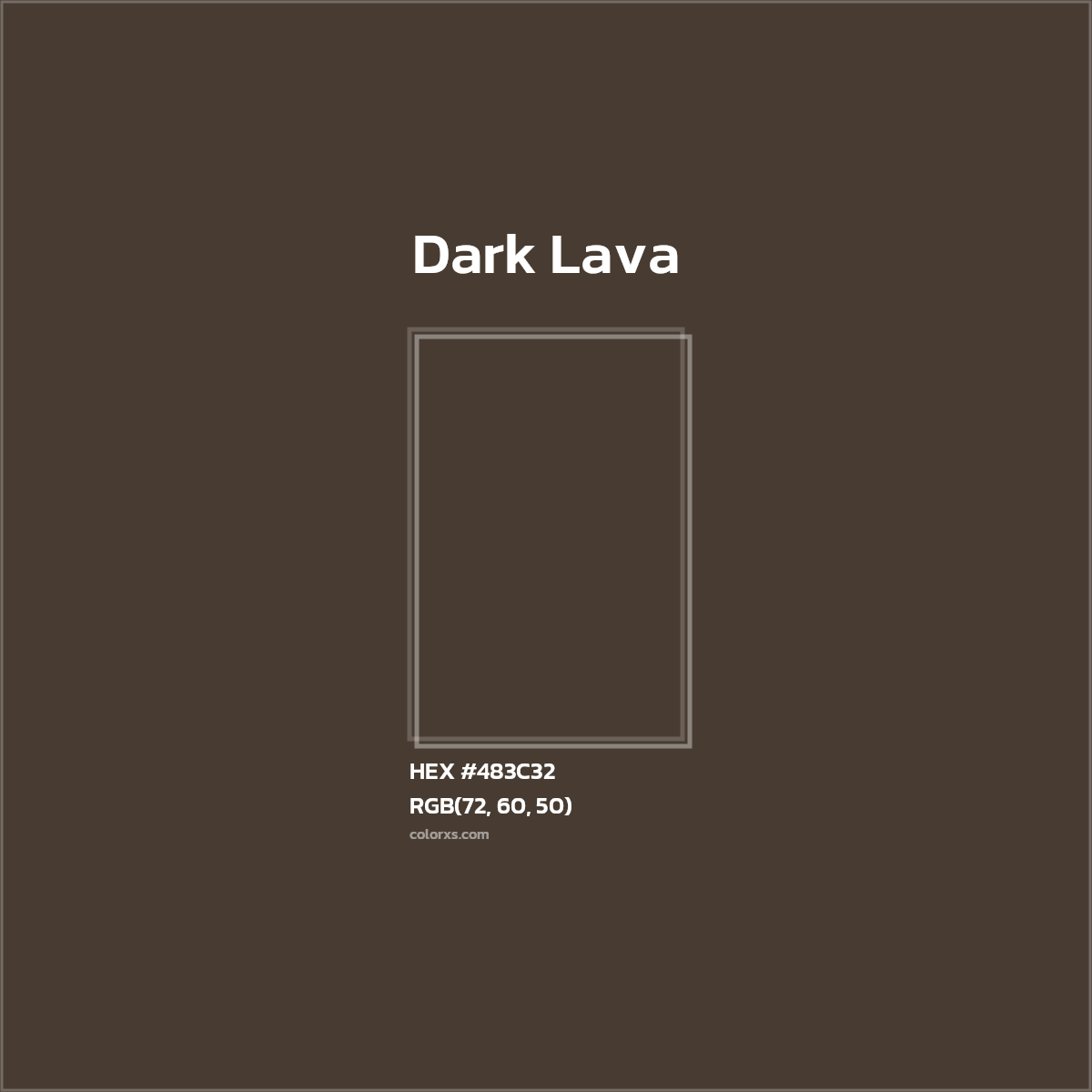 #483C32 Dark Lava Color  - Color codes and meaning | Matching colors and paints