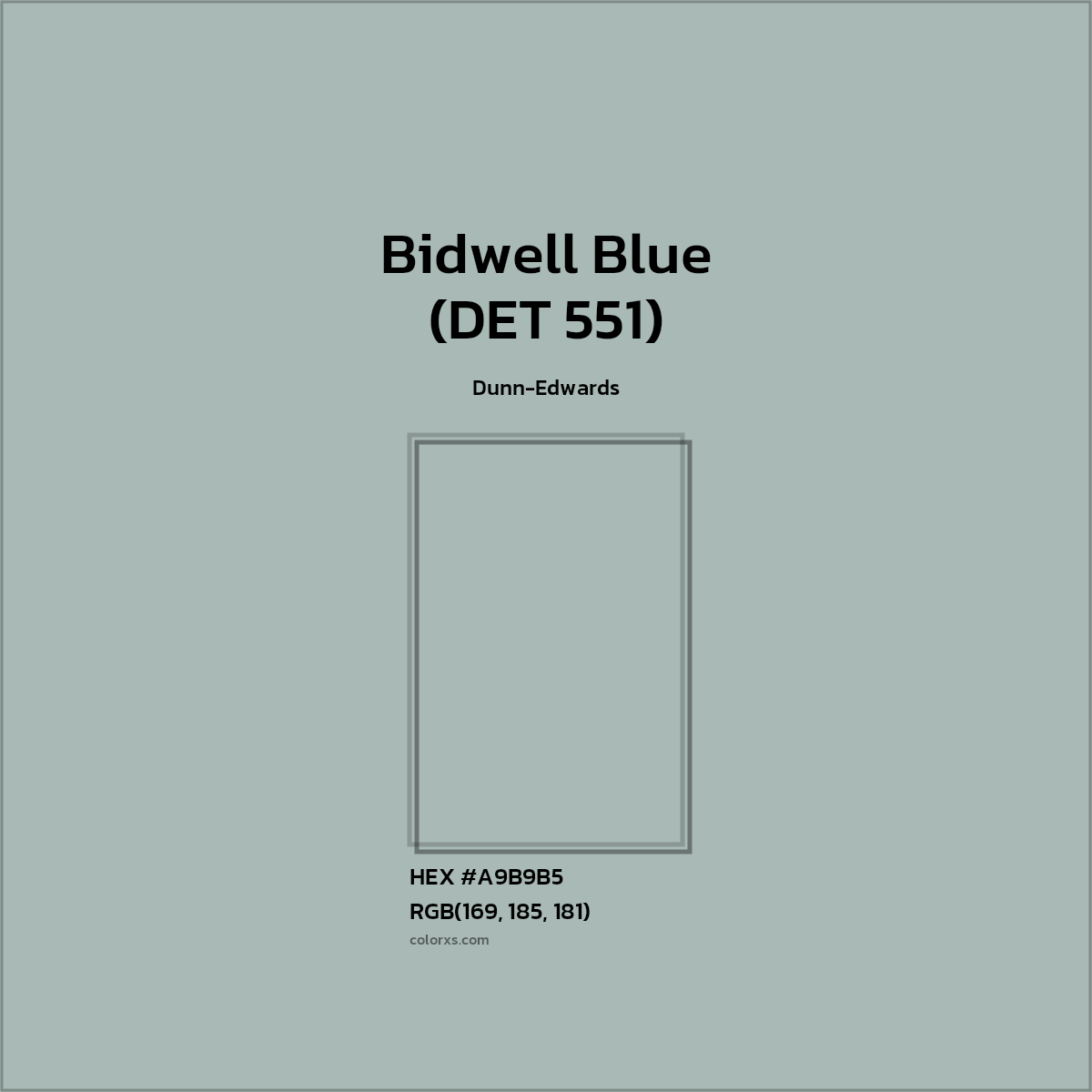 #A9B9B5 Bidwell Blue (DET 551) Paint Dunn-Edwards - Color codes and meaning | Matching colors and paints